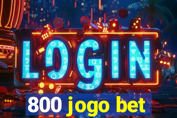 800 jogo bet